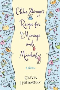Chloe Zhivago's Recipe for Marriage and Mischief