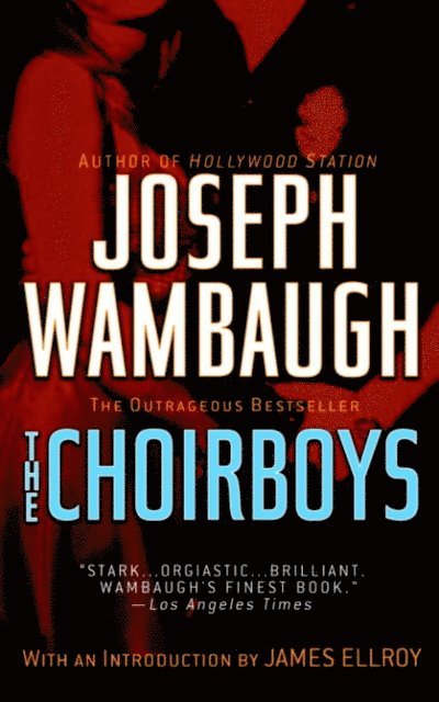 Joseph Wambaugh - Choirboys, E-bok