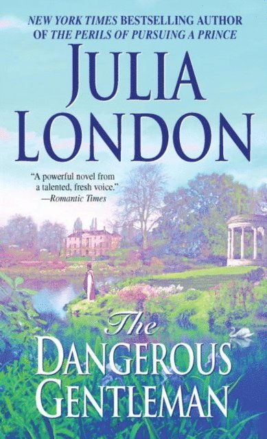 Julia London - Dangerous Gentleman, E-bok