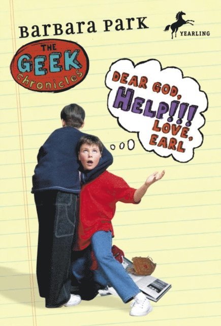 Barbara Park - Dear God, Help!!! Love, Earl, E-bok