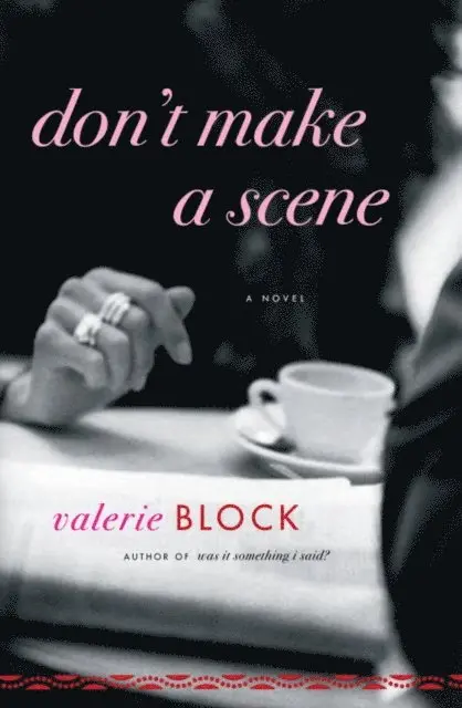 Valerie Block - Don't Make a Scene, E-bok. Tillgänglighet: Lägg i varukorg