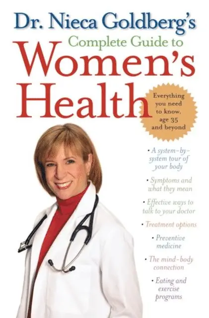 Nieca Goldberg - Dr. Nieca Goldberg's Complete Guide to Women's Health, E-bok. Tillgänglighet: Lägg i varukorg