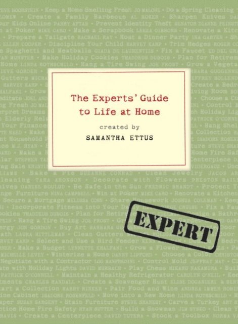 Samantha Ettus - Experts' Guide to Life at Home, E-bok