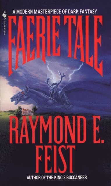 Raymond E. Feist - Faerie Tale, E-bok