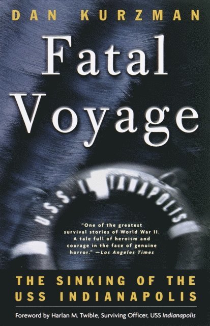Dan Kurzman - Fatal Voyage, E-bok