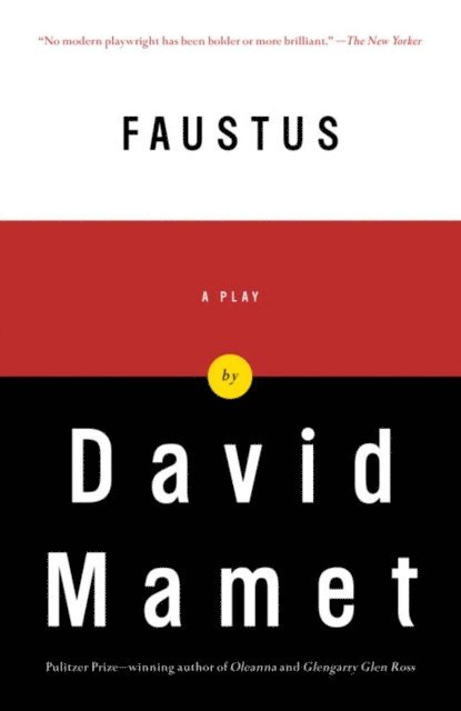 David Mamet - Faustus, E-bok