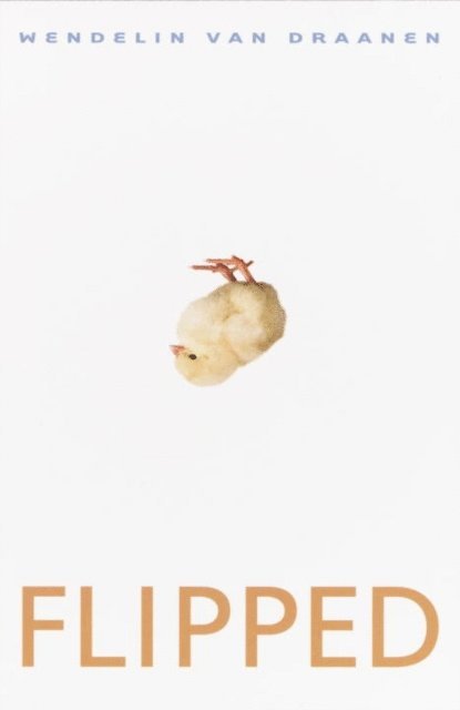 Wendelin Van Draanen - Flipped, E-bok
