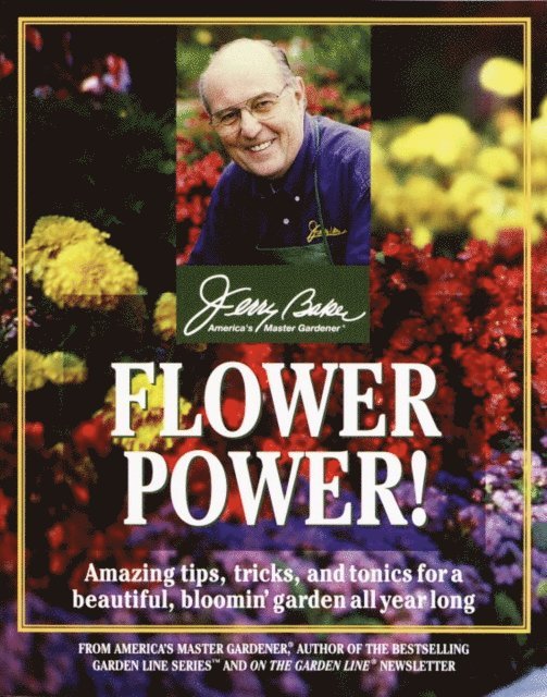 Jerry Baker - Flower Power!, E-bok