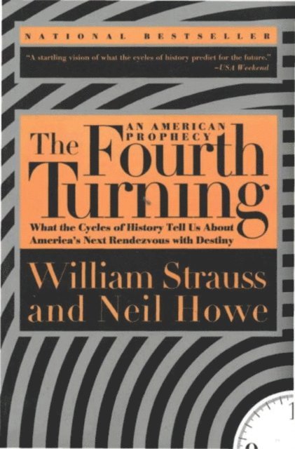 Neil Howe, William Strauss - Fourth Turning, E-bok