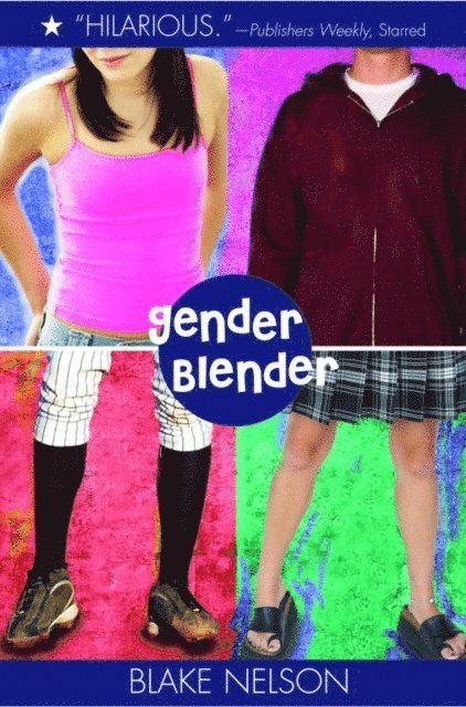 Blake Nelson - Gender Blender, E-bok