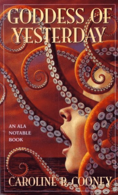 Caroline B. Cooney - Goddess of Yesterday, E-bok