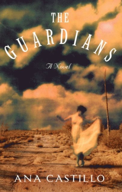 Ana Castillo - Guardians, E-bok