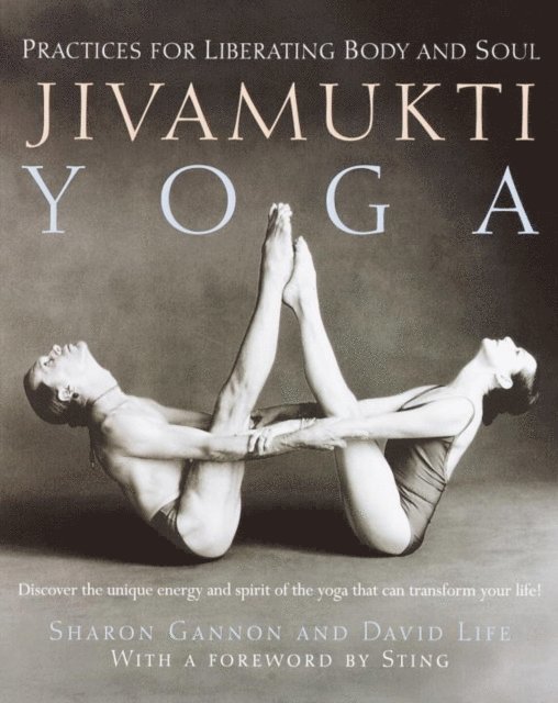 David Life, Sharon Gannon - Jivamukti Yoga, E-bok