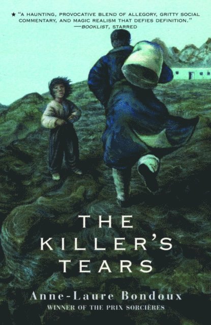 Anne-Laure Bondoux - Killer's Tears, E-bok