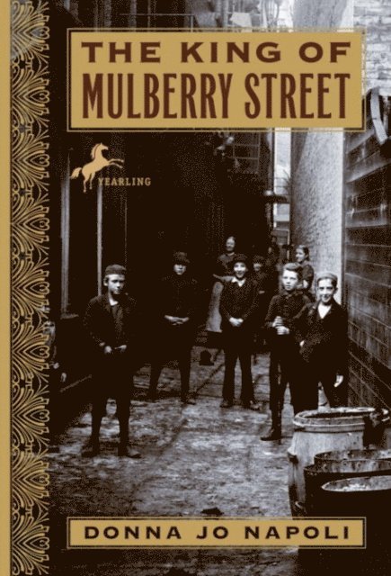 Donna Jo Napoli - King of Mulberry Street, E-bok