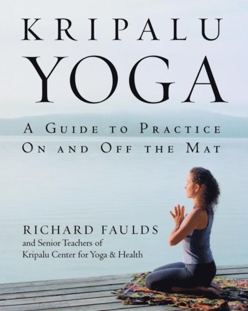 Richard Faulds - Kripalu Yoga, E-bok
