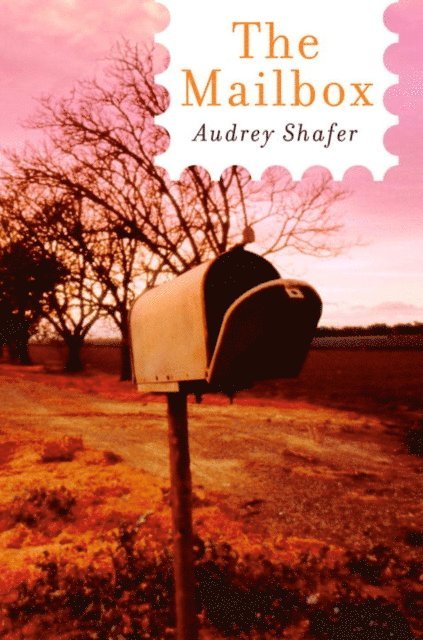 Audrey Shafer - Mailbox, E-bok