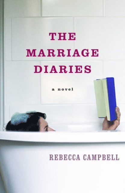 Rebecca Campbell - Marriage Diaries, E-bok