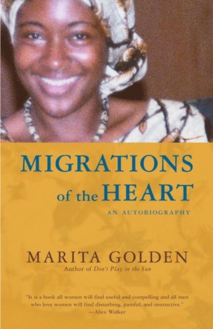 Marita Golden - Migrations of the Heart, E-bok