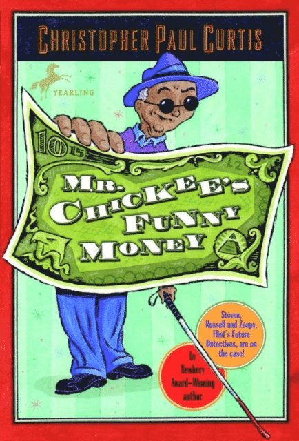 Christopher Paul Curtis - Mr. Chickee's Funny Money, E-bok