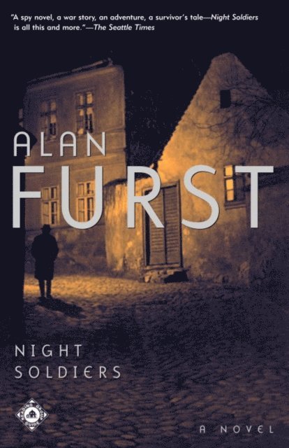 Alan Furst - Night Soldiers, E-bok