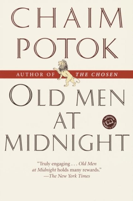 Chaim Potok - Old Men at Midnight, E-bok