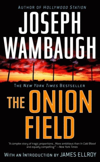 Joseph Wambaugh - Onion Field, E-bok
