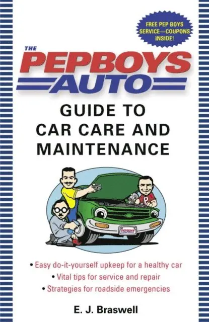 E.J. Braswell - Pep Boys Auto Guide to Car Care and Maintenance, E-bok. Tillgänglighet: Lägg i varukorg