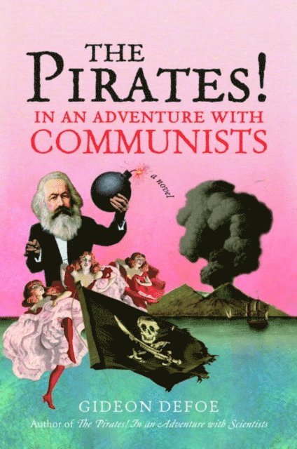 Gideon Defoe - Pirates! In an Adventure with Communists, E-bok