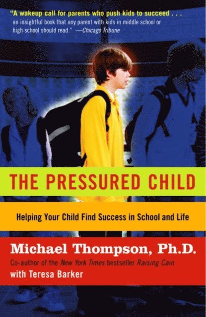 PhD Michael Thompson - Pressured Child, E-bok