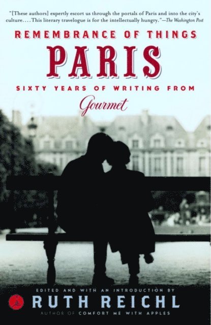 Ruth Reichl - Remembrance of Things Paris, E-bok