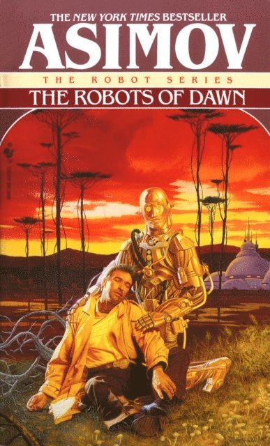 Isaac Asimov - Robots of Dawn, E-bok