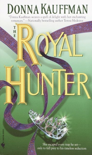 Donna Kauffman - Royal Hunter, E-bok