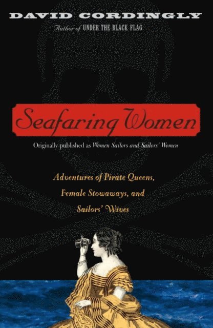 David Cordingly - Seafaring Women, E-bok