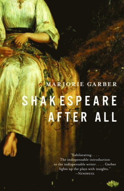Marjorie Garber - Shakespeare After All, E-bok