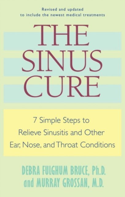 Murray Grossan, Debra Fulghum Bruce - Sinus Cure, E-bok