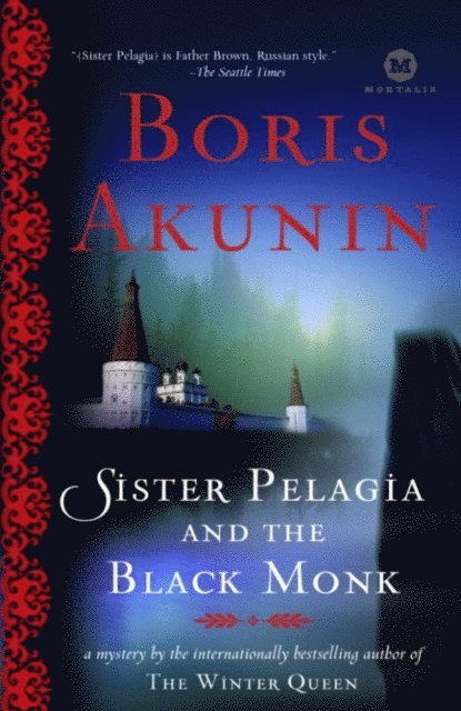Boris Akunin - Sister Pelagia and the Black Monk, E-bok