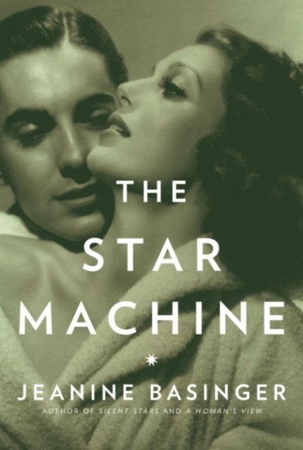 Jeanine Basinger - Star Machine, E-bok