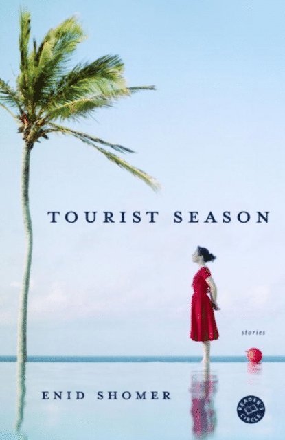 Enid Shomer - Tourist Season, E-bok. Tillgänglighet: Lägg i varukorg