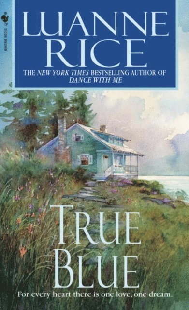 Luanne Rice - True Blue, E-bok