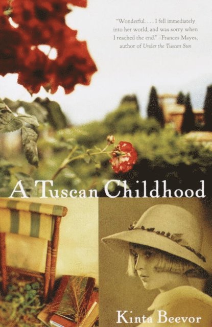 Kinta Beevor - Tuscan Childhood, E-bok