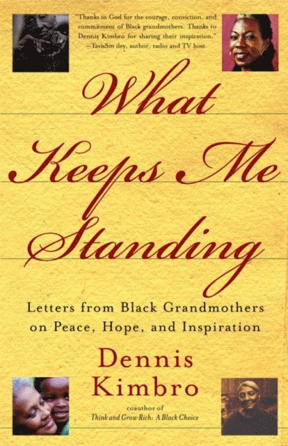 Dennis Kimbro - What Keeps Me Standing, E-bok