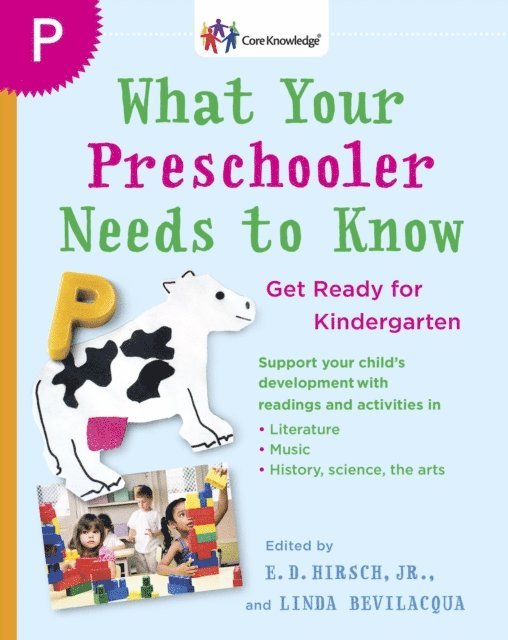 Core Knowledge Foundation - What Your Preschooler Needs to Know, E-bok