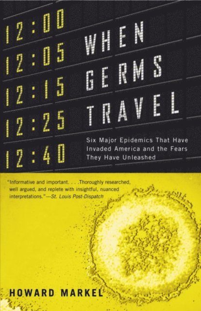 Howard Markel - When Germs Travel, E-bok