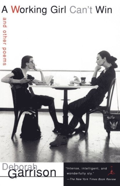 Deborah Garrison - Working Girl Can't Win, E-bok