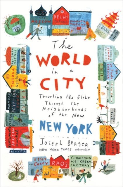 Joseph Berger - World in a City, E-bok