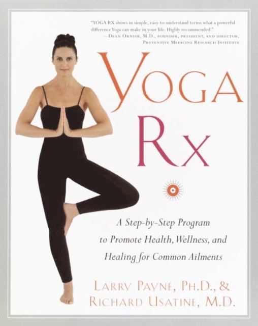 M.D. Richard Usatine, Larry Payne - Yoga RX, E-bok