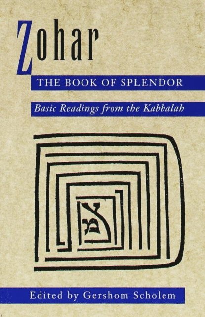 Gershom Scholem - Zohar: The Book of Splendor, E-bok