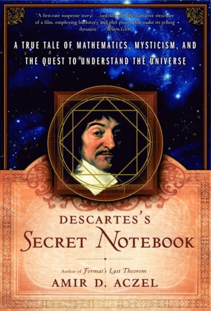 Amir D. Aczel - Descartes's Secret Notebook, E-bok