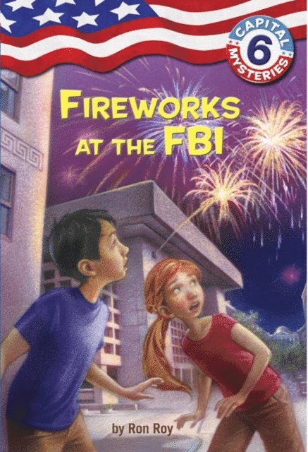 Ron Roy - Capital Mysteries #6: Fireworks at the FBI, E-bok